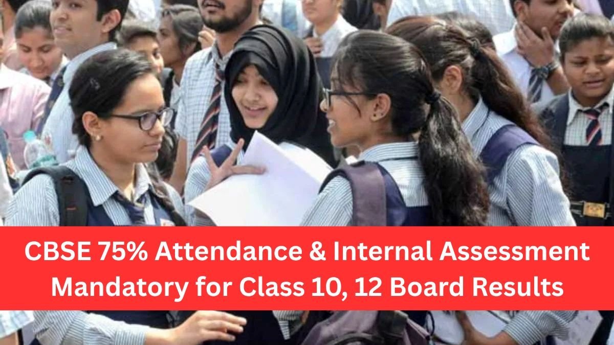 cbse-75-percent-attendance-internal-assessment-board-results